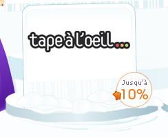 Tape à l'œil